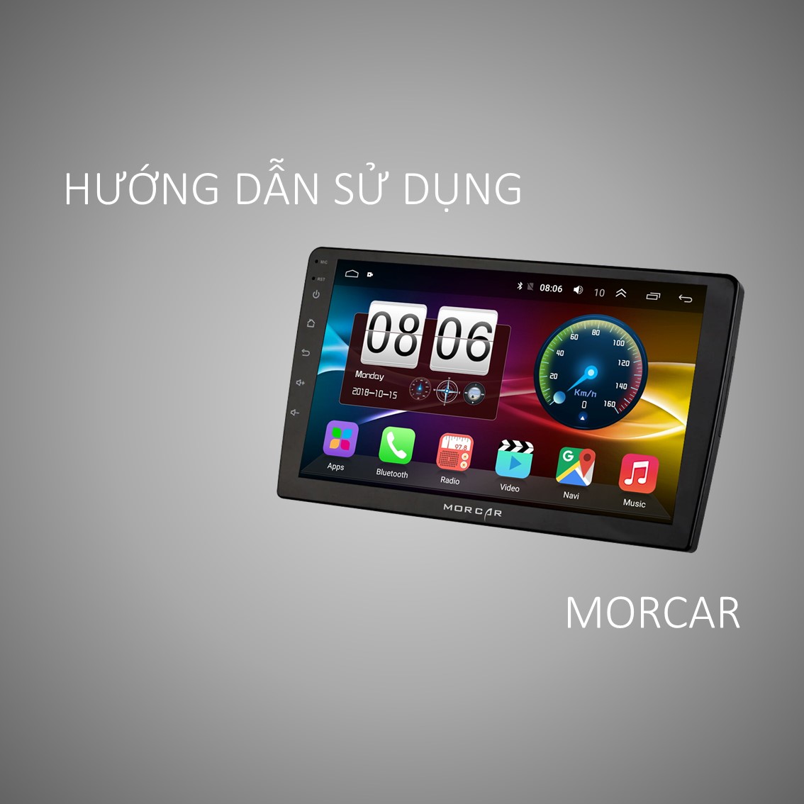 Hướng dẫn sử dụng Màn hình Android Morcar 5 Huong dan su dung man hinh android hang Morcar