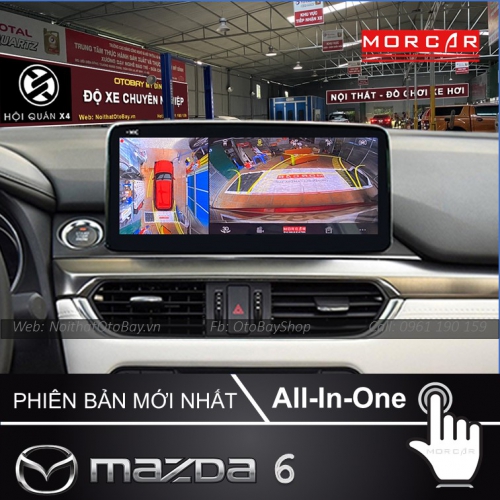 Man Hinh Android Va Camera 360 Cho Mazda 6 2015 2020