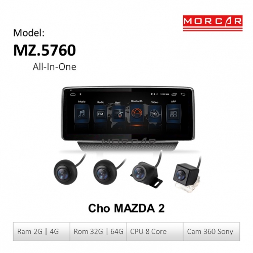 Morcar MZ.5760 - Hệ Thống Màn Hình Android Kèm Camera 360 Sony 6 Man Hinh Morcar MZ5760 tich hop camera 360 sony cho Mazda 2