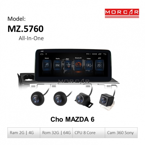 Morcar MZ.5760 - Hệ Thống Màn Hình Android Kèm Camera 360 Sony 3 Man Hinh Morcar MZ5760 tich hop camera 360 sony cho Mazda 6