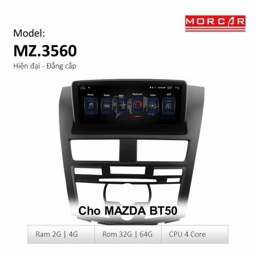 Morcar MZ.3560 - Màn Hình Android Cho Xe Mazda 5 Man hinh Morcar MZ3560 Android cho Mazda BT50